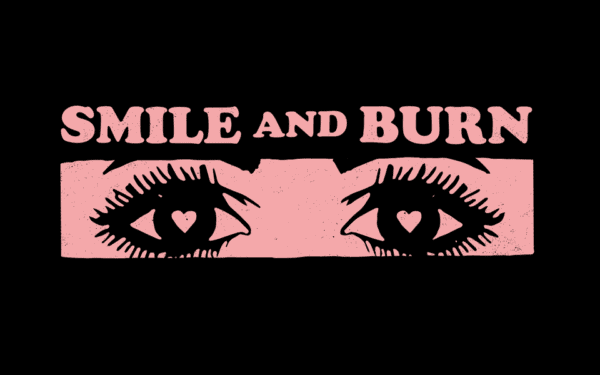 SMILE AND BURN – FLIRT