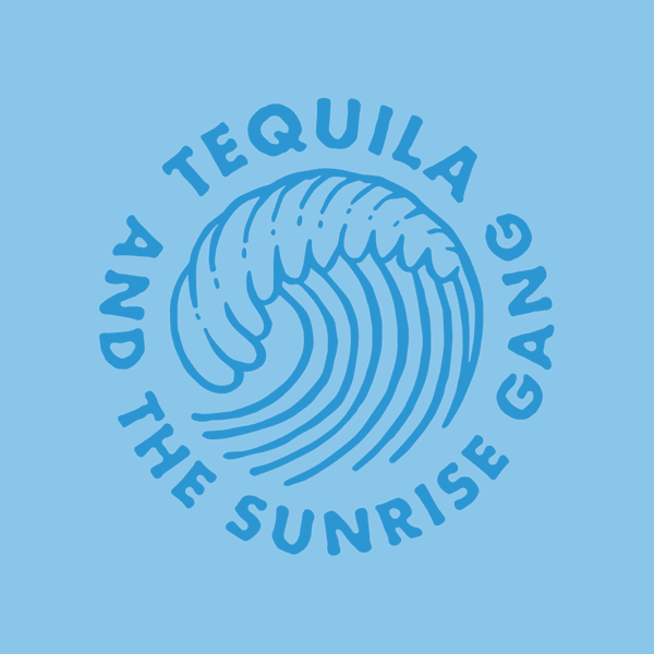 TEQUILA AND THE SUNRISE GANG – WAVE