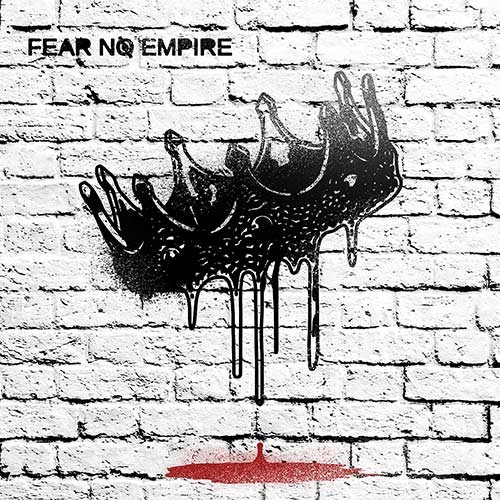 FEAR NO EMPIRE – EP