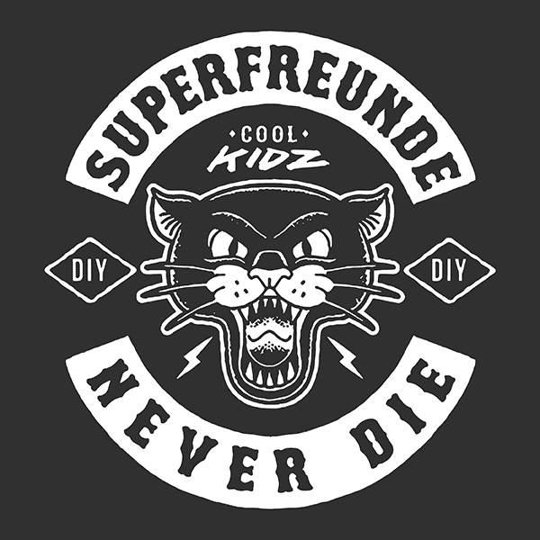 SUPERFREUNDE – NEVER DIE