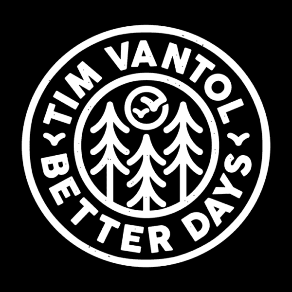 TIM VANTOL – BETTER DAYS