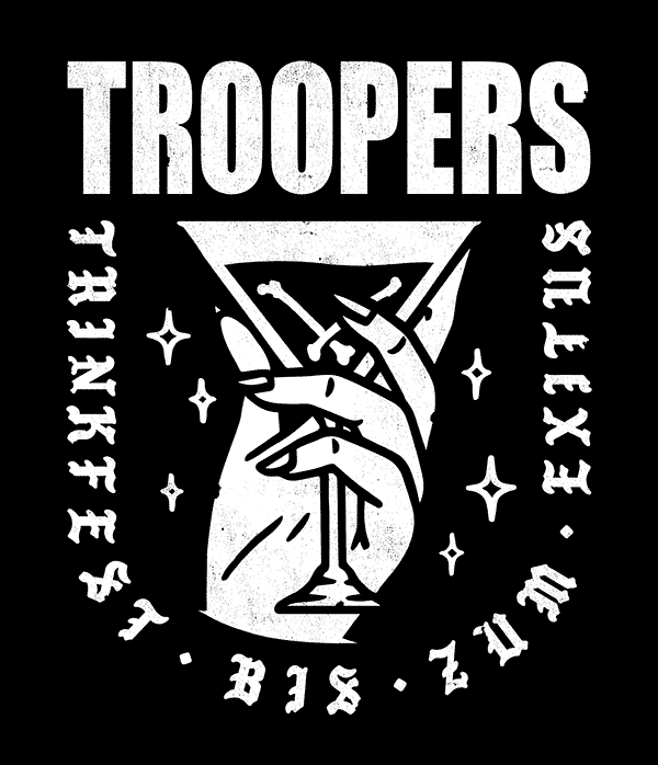 TROOPERS – TRINKFEST BIS ZUM EXITUS