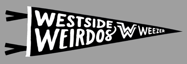 WEEZER – WESTSIDE WEIRDOS PENNANT